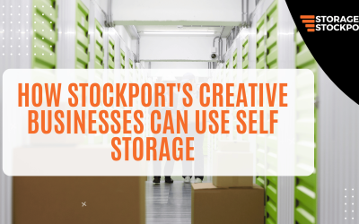 How Stockport’s Creative Businesses Can Use Self Storage