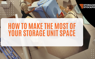 How to Make the Most of Your Storage Unit Space
