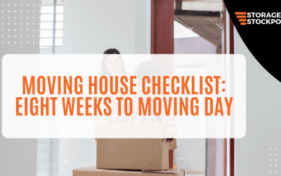 Moving House Checklist: Eight Weeks to Moving Day