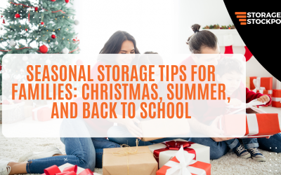 Seasonal Storage Tips for Families: Christmas, Summer, and Back to School