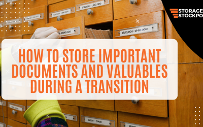 How to Store Important Documents and Valuables During a Transition