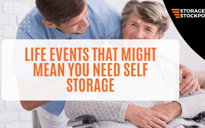 Life Events That Might Mean You Need Self Storage
