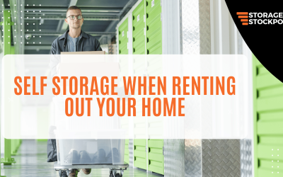 Self Storage When Renting Out Your Home