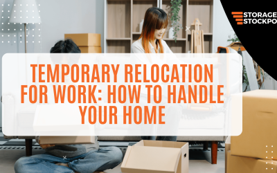 Temporary Relocation for Work: How to Handle Your Home